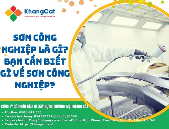 Sơn công nghiệp là gì? Bạn cần biết gì về sơn công nghiệp?